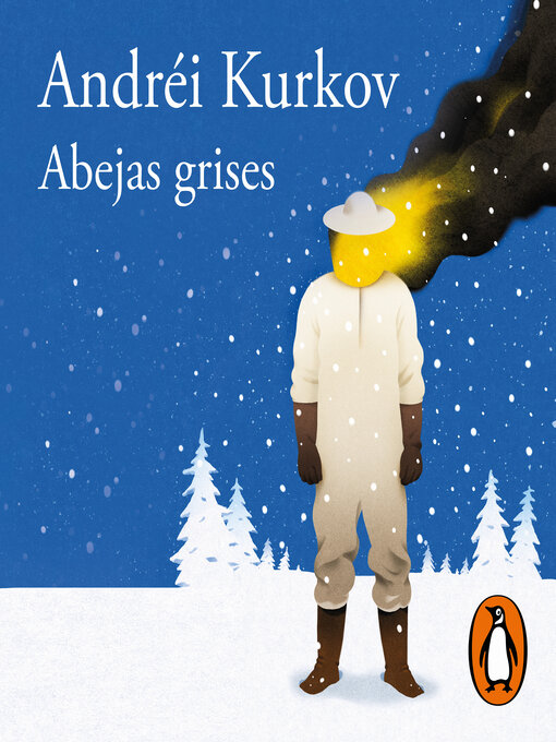 Title details for Abejas grises by Andréi Kurkov - Available